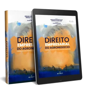 Direito Empresarial do Agronegócio: finanças, contratos e sustentabilidade