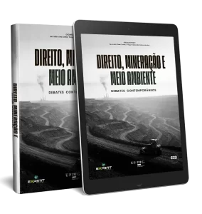 Direito, Mineração e Meio Ambiente: Debates Contemporâneos