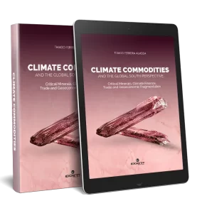 Climate Commodities and the Global South Perspective: Critical Minerals, Climate Finance, Trade and Geoeconomic Fragmentation
