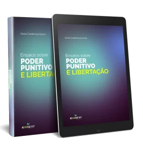Ensaios sobre poder punitivo e libertação