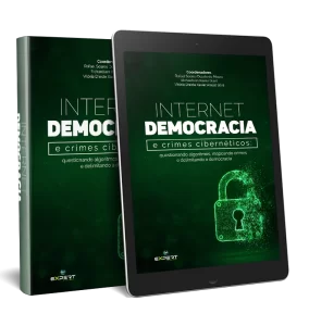 Internet, Democracia e Crimes Cibernéticos: Questionando Algoritmos, Mapeando Crimes e Delimitando a Democracia