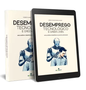 Desemprego Tecnológico E Green Jobs Uma Análise Jurídico-Trabalhista Na Era Da Automação