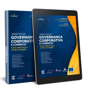 Aspectos de Governança Corporativa e Comércio: Entre Mercosul e União Europeia